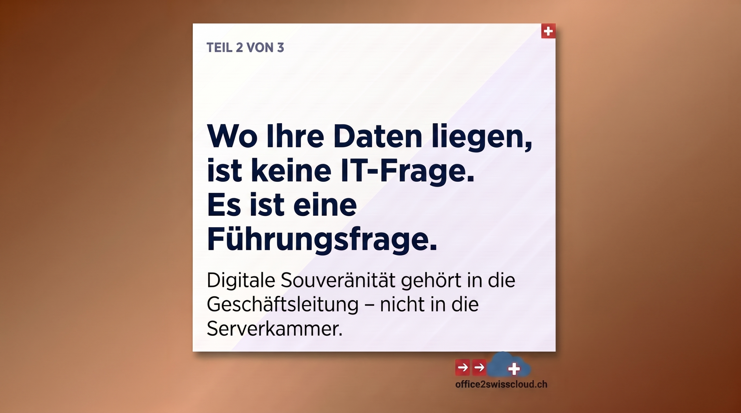 Cloud Migration auf 100 % Schweizer Server. Keine Datenweitergabe. Keine Kompromisse. Datensouveränität Führungsaufgabe – Zitatkarte: Wo Ihre Daten liegen, ist keine IT-Frage, sondern eine Führungsfrage (Teil 2 von 3)