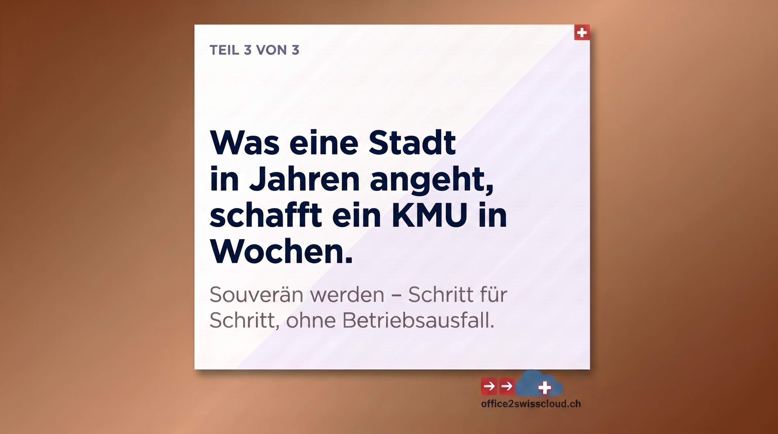Datensouveränität umsetzen – Zitatkarte: Was eine Stadt in Jahren angeht, schafft ein KMU in Wochen (Teil 3 von 3)